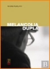 Melancolia Dupla