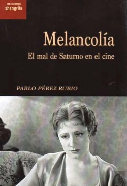 Bertrand.pt - Melancolia El Mal De Saturno En El Cine