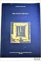 Melancolia Erotica O Enfermedad Del Amor 