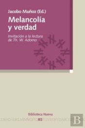 Melancolía Y Verdad