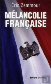 Mélancolie Française