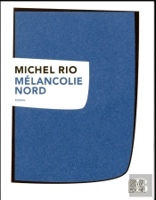 Mélancolie Nord