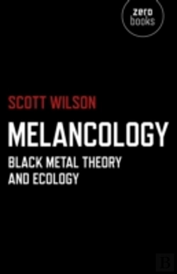 Bertrand.pt - Melancology Â€“ Black Metal Theory And Ecology