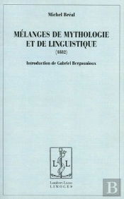 Mélanges De Mythologie Et De Linguistique
