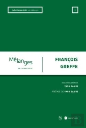 Mélanges En L'Honneur De François Greffe