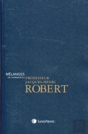 Mélanges En L'Honneur De Jacques Henri Robert