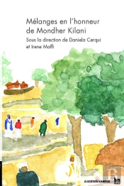 Melanges En L'Honneur De Mondher Kilani
