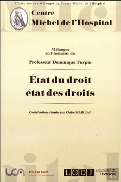 Bertrand.pt - Mélanges En L'Honneur Du Professeur Dominique Turpin ; État Du Droit, État Des Droits