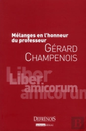Mélanges En L'Honneur Du Professeur Gérard Champenois