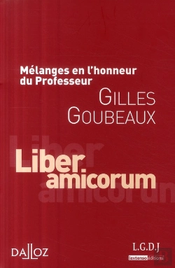 Bertrand.pt - Mélanges En L'Honneur Du Professeur Gilles Goubeaux ; Liber Amicorum