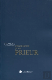 Mélanges En L'Honneur Du Professeur Jean Prieur