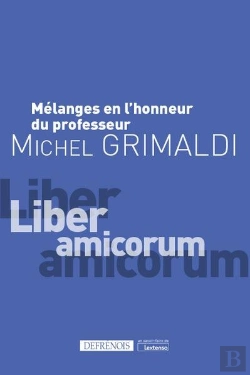 Bertrand.pt - Mélanges En L'Honneur Du Professeur Michel Grimaldi : Liber Amicorum