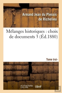 Bertrand.pt - Melanges Historiques T.3 Edition 1880