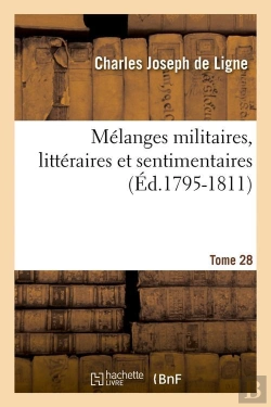 Bertrand.pt - Melanges Militaires Litt T.28 Edition 1795 1811