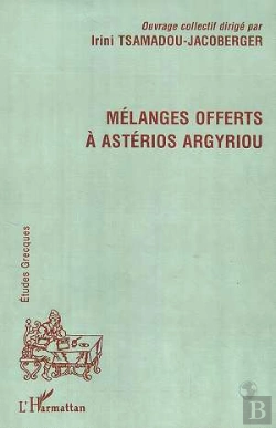 Bertrand.pt - Melanges Offerts A Asterios Argyriou