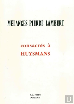 Bertrand.pt - Mélanges Pierre Lambert Consacrés À Huysmans