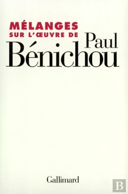 Bertrand.pt - Mélanges Sur L'Oeuvre De Paul Bénichou