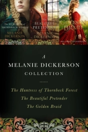 Melanie Dickerson Collection