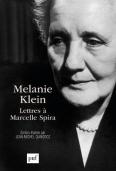 Mélanie Klein ; Lettres À Marcelle Spira