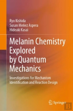 Bertrand.pt - Melanin Chemistry Explored By Quantum Mechanics