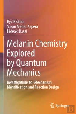 Bertrand.pt - Melanin Chemistry Explored By Quantum Mechanics