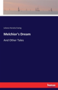 Melchior'S Dream