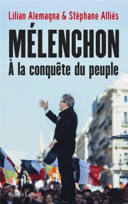 Bertrand.pt - Melenchon, A La Conquete Du Peuple