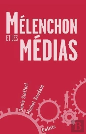 Melenchon Et Les Medias