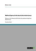 Melford Spiros Kritik Des Kulturrelativismus