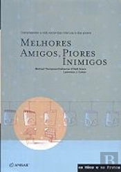 Melhores Amigos, Piores Inimigos