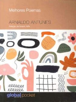 Bertrand.pt - Melhores Poemas de Arnaldo Antunes