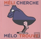 Méli Cherche Et Mélo Trouve