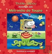Meli-Melo De Toupie