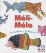 Méli-Mélo Les Animaux De La Bible