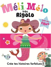 Meli Mélo Très Rigolos Pour Les Filles