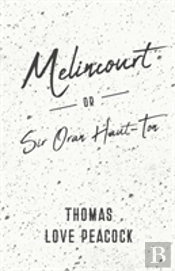 Melincourt - Or, Sir Oran Haut-Ton