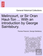 Melincourt, Or Sir Oran Haut-Ton ... Wit