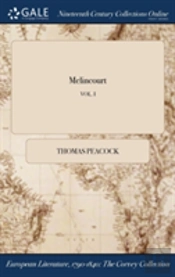 Melincourt; Vol. I