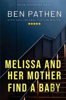 Melissa And Her Mother Find A Baby