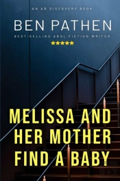 Melissa And Her Mother Find A Baby