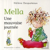 Mella ; Une Mauvaise Journée