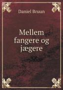 Mellem Fangere Og Jaegere