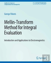 Mellin-Transform Method For Integral Evaluation