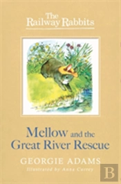 Mellow And The Great River Rescue