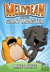 Mellybean And The Giant Monster