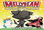 Mellybean And The Wicked Wizard