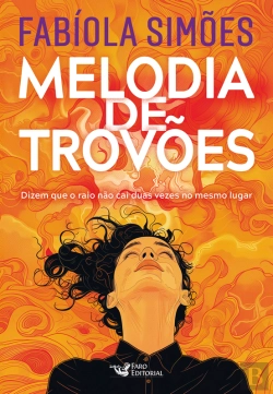 Bertrand.pt - Melodia De Trovões - Dizem Que O Raio Não Cai Duas Vezes No Mesmo Lugar