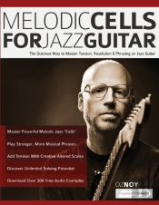 Melodic Cells For Jazz Guitar