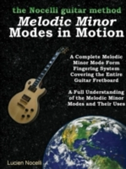 Bertrand.pt - Melodic Minor Modes In Motion - The Nocelli Guitar Method