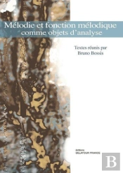 Mélodie Et Fonction Mélodique Comme Objets D'Analyse